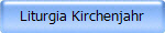 Liturgia Kirchenjahr